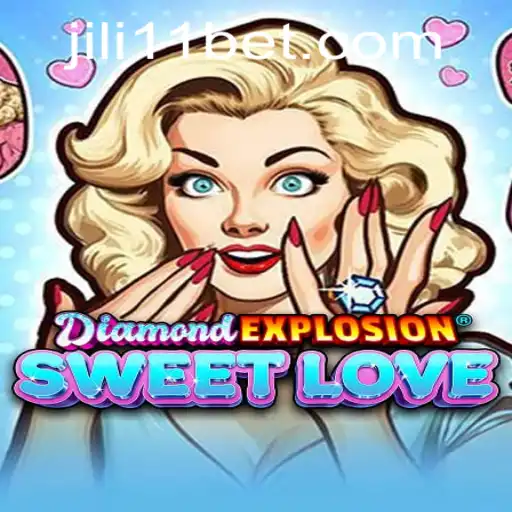 Dive into the Enchanting World of DiamondExplosionSweetLove: A Gaming Adventure with JILI11