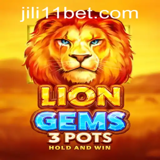 Discover the Thrills of LionGems3pots: The Exciting World of JILI11