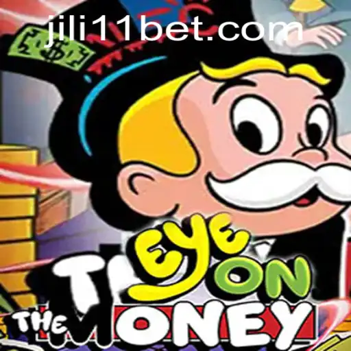EyeOnTheMoney - A Revolutionary Game Experience with JILI11
