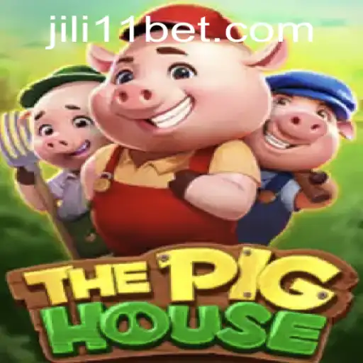 Exploring ThePigHouse: An Exciting Gaming Adventure with JILI11